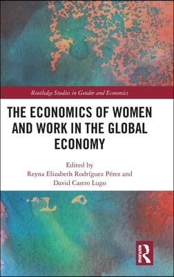 Economics of Women and Work in the Global Economy