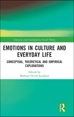 Emotions in Culture and Everyday Life