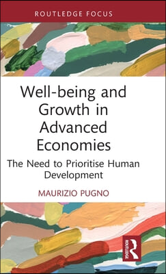 Well-being and Growth in Advanced Economies