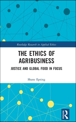 Ethics of Agribusiness