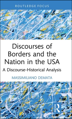 Discourses of Borders and the Nation in the USA