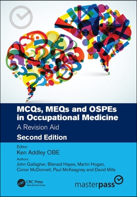 MCQs, MEQs and OSPEs in Occupational Medicine