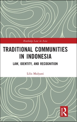 Traditional Communities in Indonesia