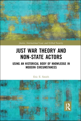 Just War Theory and Non-State Actors