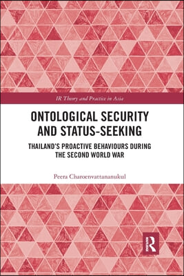 Ontological Security and Status-Seeking