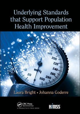 Underlying Standards that Support Population Health Improvement