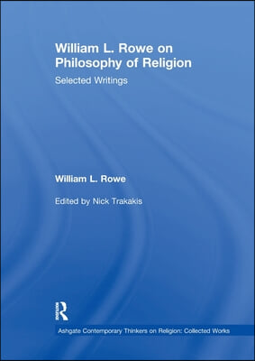 William L. Rowe on Philosophy of Religion