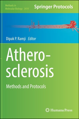 Atherosclerosis: Methods and Protocols