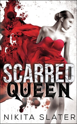 Scarred Queen: Eine Mafia Dark Romance