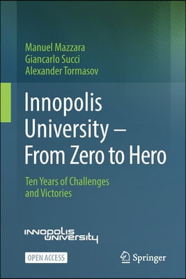 Innopolis University - From Zero to Hero: Ten Years of Challenges and Victories