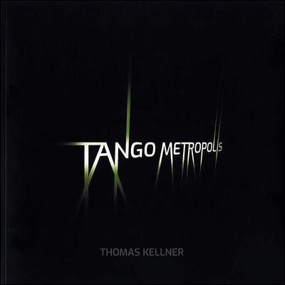 Tango Metropolis: Rolf Sachsse about the Contact Sheets of Thomas Kellner