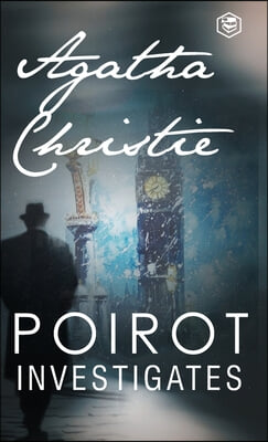 Poirot Investigates (Hercule Poirot series Book 3)