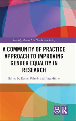 Community of Practice Approach to Improving Gender Equality in Research