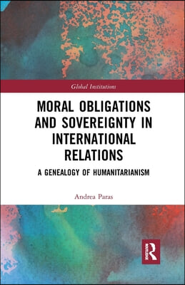 Moral Obligations and Sovereignty in International Relations