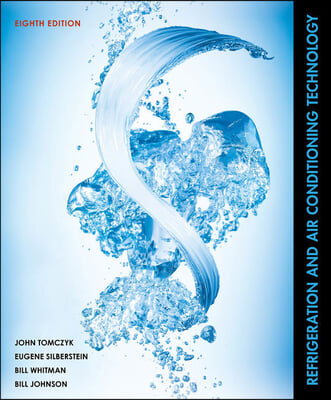 Refrigeration and Air Conditioning Technology + Electricity and Controls for HVAC-R, 7th Ed. + Practical Problems in Mathematics for Heating and Cooling Technicians, 6th Ed. + BTU Buddy Notebook