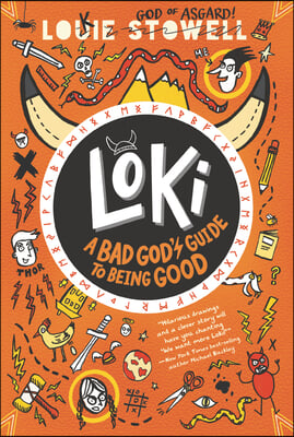 Loki: A Bad God&#39;s Guide to Being Good