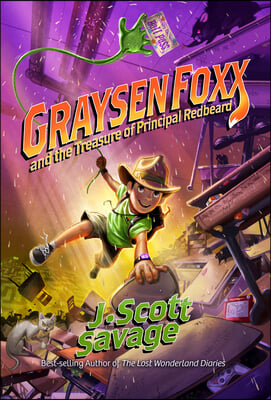 Graysen Foxx and the Treasure of Principal Redbeard