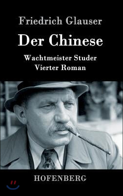 Der Chinese: Wachtmeister Studer Vierter Roman