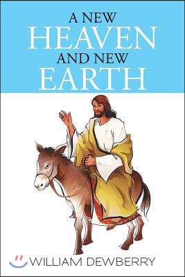 A New Heaven and New Earth