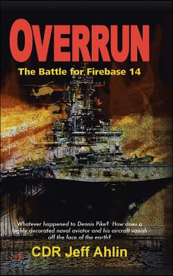 Overrun: The Battle for Firebase 14