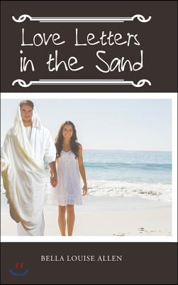 Love Letters in the Sand: Ayla&#39;s Faith