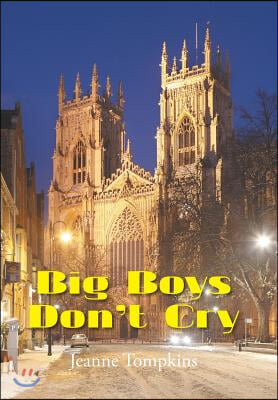 Big Boys Don’t Cry