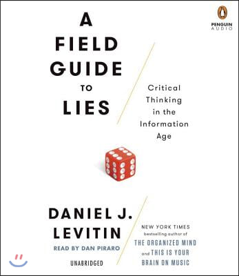 A Field Guide to Lies