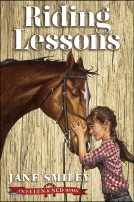 Riding Lessons (an Ellen &amp; Ned Book)