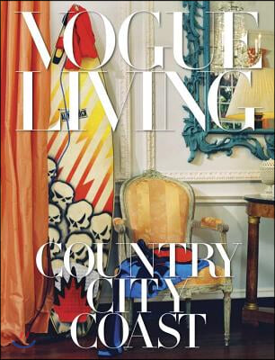 Vogue Living: Country, City, Coast