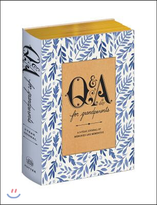 Q&amp;A a Day for Grandparents: A 3-Year Journal of Memories and Mementos