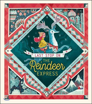 Last Stop on the Reindeer Express: An Interactive Christmas Book for Kids and Toddlers