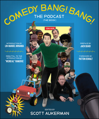 Comedy Bang! Bang! the Podcast: The Book