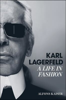 Karl Lagerfeld: A Life in Fashion