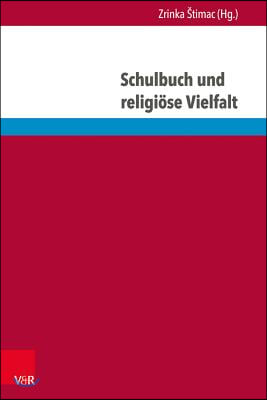 Schulbuch Und Religiose Vielfalt: Interdisziplinare Perspektiven