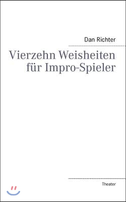 Vierzehn Weisheiten fur Impro-Spieler