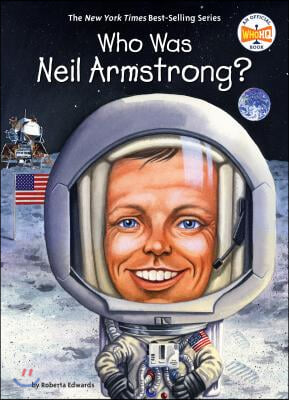 Who Was Neil Armstrong?