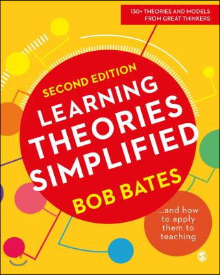 Learning Theories Simplified: ...and How to Apply Them to Teaching