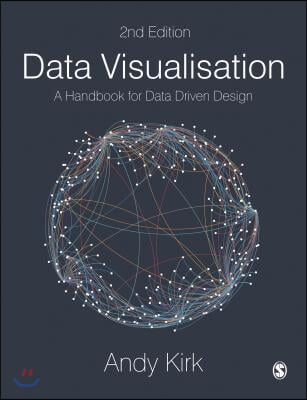 Data Visualisation: A Handbook for Data Driven Design