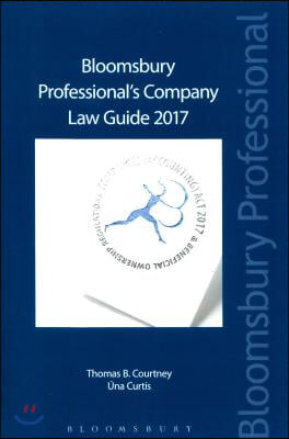 Bloomsbury Professional&#39;s Company Law Guide 2017