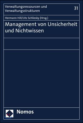 Management Von Unsicherheit Und Nichtwissen