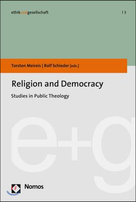 Religion and Democracy: Studies in Public Theology