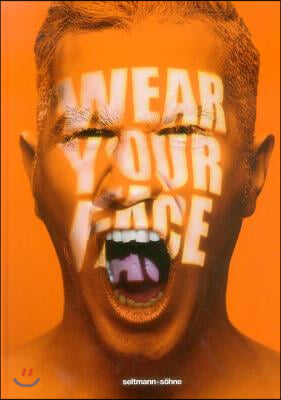 Wear Your Face