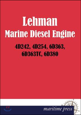 Lehman Marine Diesel Engine 4d242, 4d254, 6d363, 6d363tc, 6d380