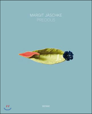 Margit Jaschke: Precious