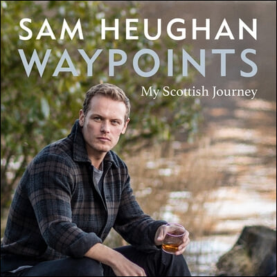 Waypoints: My Scottish Journey