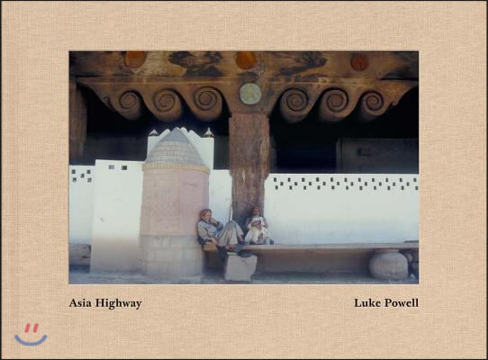 Luke Powell: Asia Highway