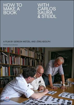 The How to Make a Book with Carlos Saura & Steidl