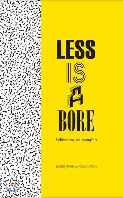 Less Is a Bore: Reflections on Memphis