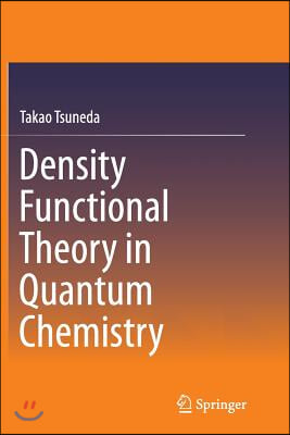 Density Functional Theory in Quantum Chemistry