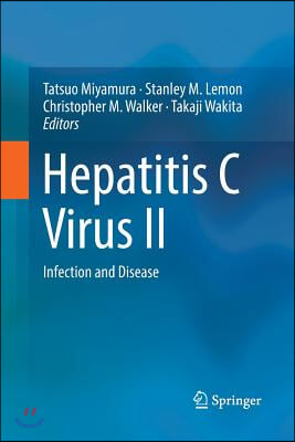 Hepatitis C Virus II: Infection and Disease